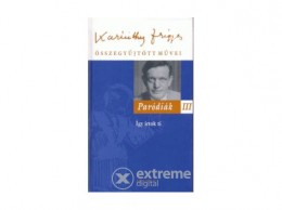 Akkord Kiadó Karinthy Frigyes - Paródiák III.