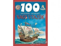 Lilliput Könyvkiadó Dan North - 100 állomás, 100 kaland - Nagy utazók