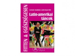 Cser Könyvkiadó Gertrude Krombholz; Astrid Haase-Türk - Latin-amerikai táncok
