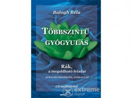 Bioenergetic Kiadó Balogh Béla - Többszintű gyógyulás