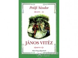 Móra Könyvkiadó Petőfi Sándor - János vitéz ()