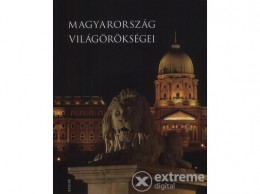 Scolar Kiadó Kft Illés Andrea - Magyarország világörökségei