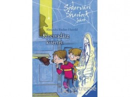 Scolar Kiadó Kft Alexandra Fischer-Hunold - Kincsvadász kísértet - Sódervári Sherlock báró sorozat 1. kötet