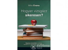 Partvonal Kiadó Mike Evans - Hogyan vizsgázz sikeresen?