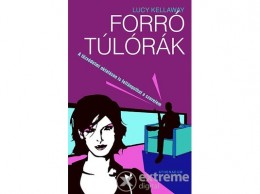 Athenaeum 2000 Lucy Kellaway - Forró túlórák