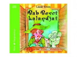 Móra Könyvkiadó Lázár Ervin - Bab Berci kalandjai / hangoskönyv
