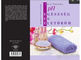Hermit Könyvkiadó Gary Tunsky - pH - Egészség és életöröm