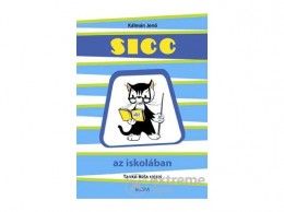 Móra Könyvkiadó Kálmán Jenő - Sicc az iskolában