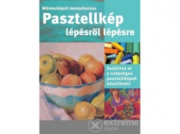 Móra Könyvkiadó Pasztellkép lépésről lépésre - Művészképző mesterkurzus