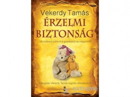 Kulcslyuk Kiadó Kft Vekerdy Tamás - Érzelmi biztonság - Mit kell(ene) tudnunk a gyerekekről és magunkról?