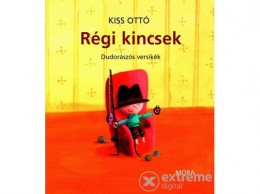 Móra Könyvkiadó Kiss Ottó - Régi kincsek - gyerekversek