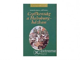 Gabo Kiadó Sigrid-Maria Grössing - Gyilkosság a Habsburg házban