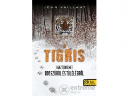 Könyvmolyképző Kiadó John Vaillant - A tigris (9789632454573)