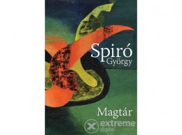 Magvető Kiadó Spiró György - Magtár