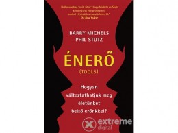 Gabo Kiadó Phil Stutz; Barry Michels - Énerő