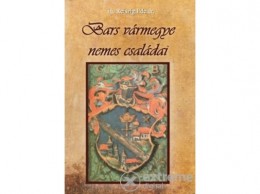 Hermit Könyvkiadó ifj. Dr. Reiszig Ede - Bars vármegye nemes családai
