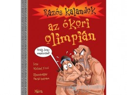 Móra Könyvkiadó Michael Ford - Rázós kalandok az ókori olimpián