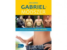 Bioenergetic Kiadó Jon Gabriel - Gabriel-módszer - Ajándék CD-melléklettel