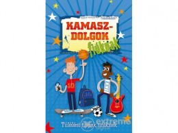 Napraforgó Kiadó Kamaszdolgok - fiúknak