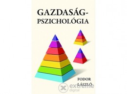 Noran Libro Fodor László - Gazdaságpszichológia