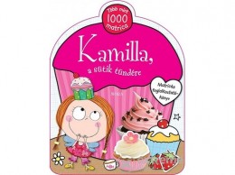 Móra Könyvkiadó Lara Ede - Kamilla, a sütik tündére