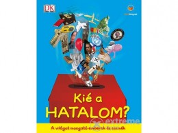 HVG Kiadó Zrt Andrew Marr - Kié a hatalom? - A világot mozgató emberek és eszmék
