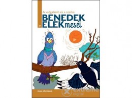 Duna International Benedek Elek - A vadgalamb és a szarka