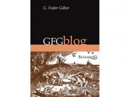 SZÁZADVÉG G. Fodor Gábor - GFGblog