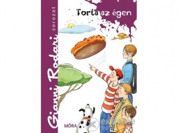 Móra Könyvkiadó Gianni Rodari - Torta az égen