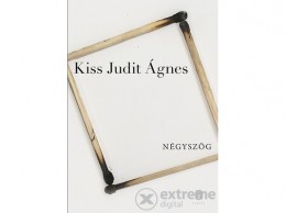 Európa Könyvkiadó Kiss Judit Ágnes - Négyszög