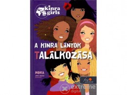 Könyvmolyképző Kiadó Moka - A Kinra lányok találkozása