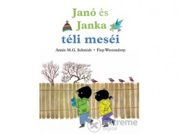 Pozsonyi Pagony Kft Annie M. G. Schmidt - Janó és Janka téli meséi