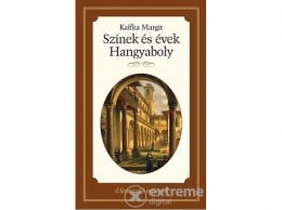 Kossuth Kiadó Zrt Kaffka Margit - Színek és évek - Hangyaboly