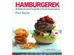 Gabo Kiadó Paul Gayler - Hamburgerek