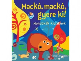 Csengőkert Kft Mackó, mackó, gyere ki!