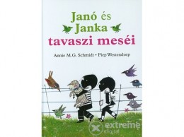 Pozsonyi Pagony Kft Annie M. G. Schmidt; Fiep Westendorp - Janó és Janka tavaszi meséi