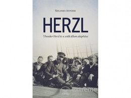 Corvina Kiadó Shlomo Avineri - Herzl - Theodor Herzl és a zsidó állam alapítása