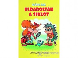 Könyvmolyképző Kiadó Palásthy Ágnes - Elrabolták a siklót