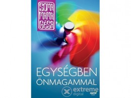 Jaffa Kiadó Kft Soma Mamagésa - Egységben önmagammal