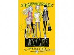 Tilos az Á könyvek Marion Van De Coolwijk - Lucky Girls 1. - Apa kerestetik