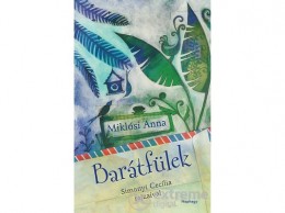 Naphegy Kiadó Miklósi Anna - Barátfülek