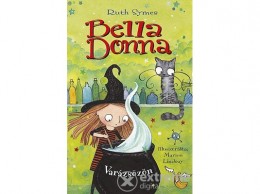 Napraforgó Kiadó Ruth Symes - Bella Donna - Varázsözön