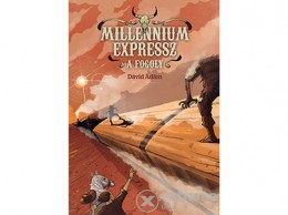 Tilos az Á könyvek Dávid Ádám - Millennium expressz - A fogoly