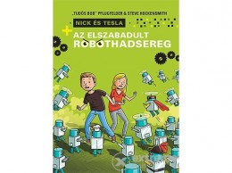Vivandra Kft "Tudós Bob" Pflugfelder; Steve Hockensmith - Nick és Tesla - Az elszabadult robothadsereg