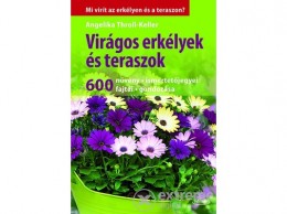 Sziget Könyvkiadó Angelika Throll - Virágos erkélyek és teraszok