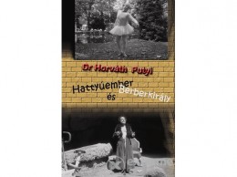 Noran Libro Dr. Horváth Putyi - Hattyúember és Berberkirály