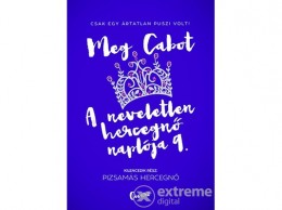 Ciceró Könyvstúdió Meg Cabot - A neveletlen hercegnő naplója 9.