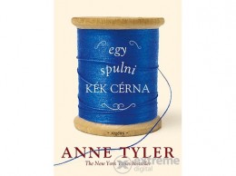 Tericum Kiadó Kft Anne Tyler - Egy spulni kék cérna