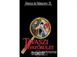 Cerkabella Kiadó Mészöly Ágnes - Tavaszi divatőrület - Hanga és Várkony 2.