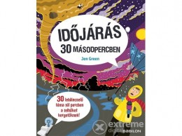 Tessloff és Babilon Jen Green - Időjárás 30 másodpercben
